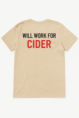 Will Work For Cider Tee